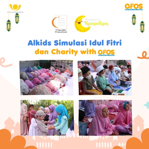 ALKIDS SIMULASI IDUL FITRI & CHARITY WITH OFOS